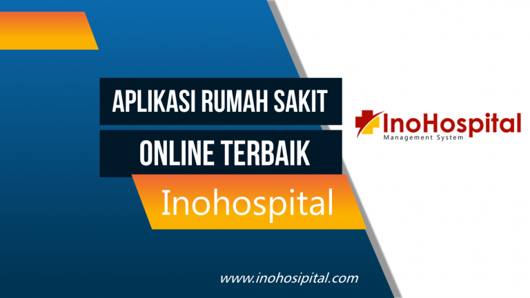 Aplikasi Rumah Sakit Online Terbaik Berbasis Web - Inohospital.com